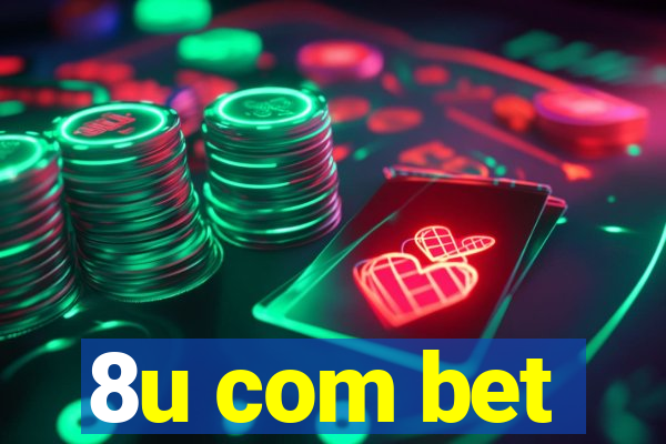 8u com bet